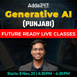 Generative AI ( Punjabi ) - Future Ready Live classes by Adda 247